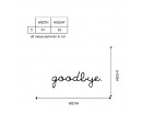 Goodbye - Front Door Decal Goodbye - Front Door Decal
